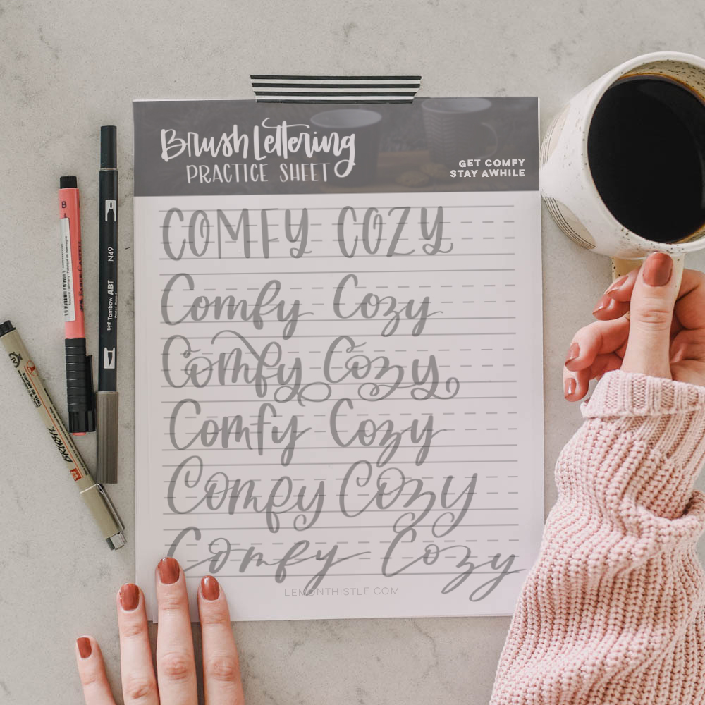 Get Comfy Cozy With A Free Hand Lettering Practice Sheet Lemon Thistle