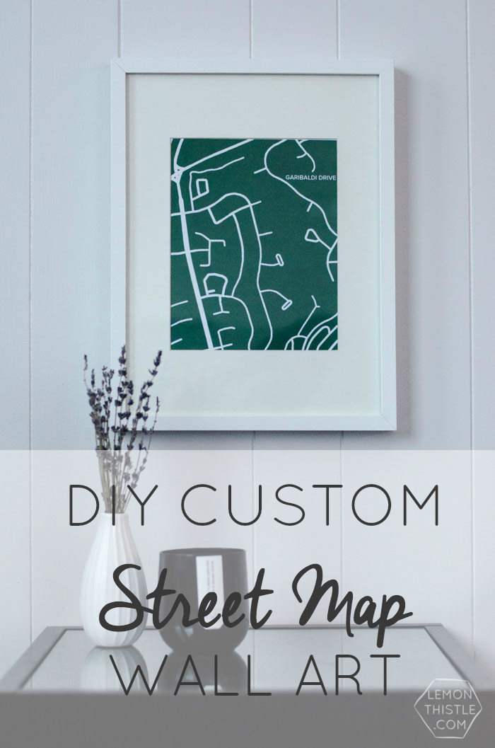 Diy Custom Street Maps Wall Art Lemon Thistle