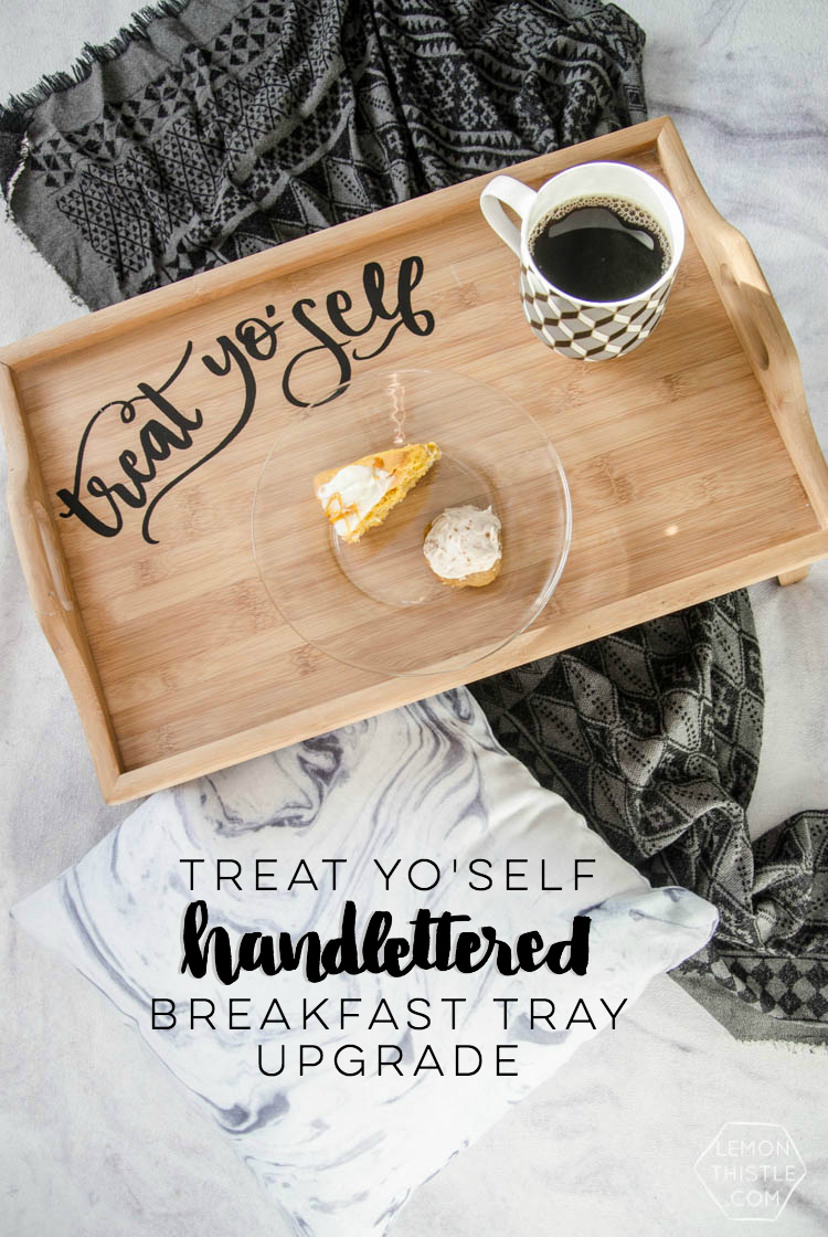 diy acrylic tray Self Thistle Breakfast Upgrade  Lemon Yo'  Tray  Treat DIY