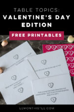 Table Topics: Free Printable Valentine's Day Edition - Lemon Thistle